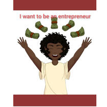 I want to be an entrepreneur