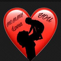 Mommy loves you